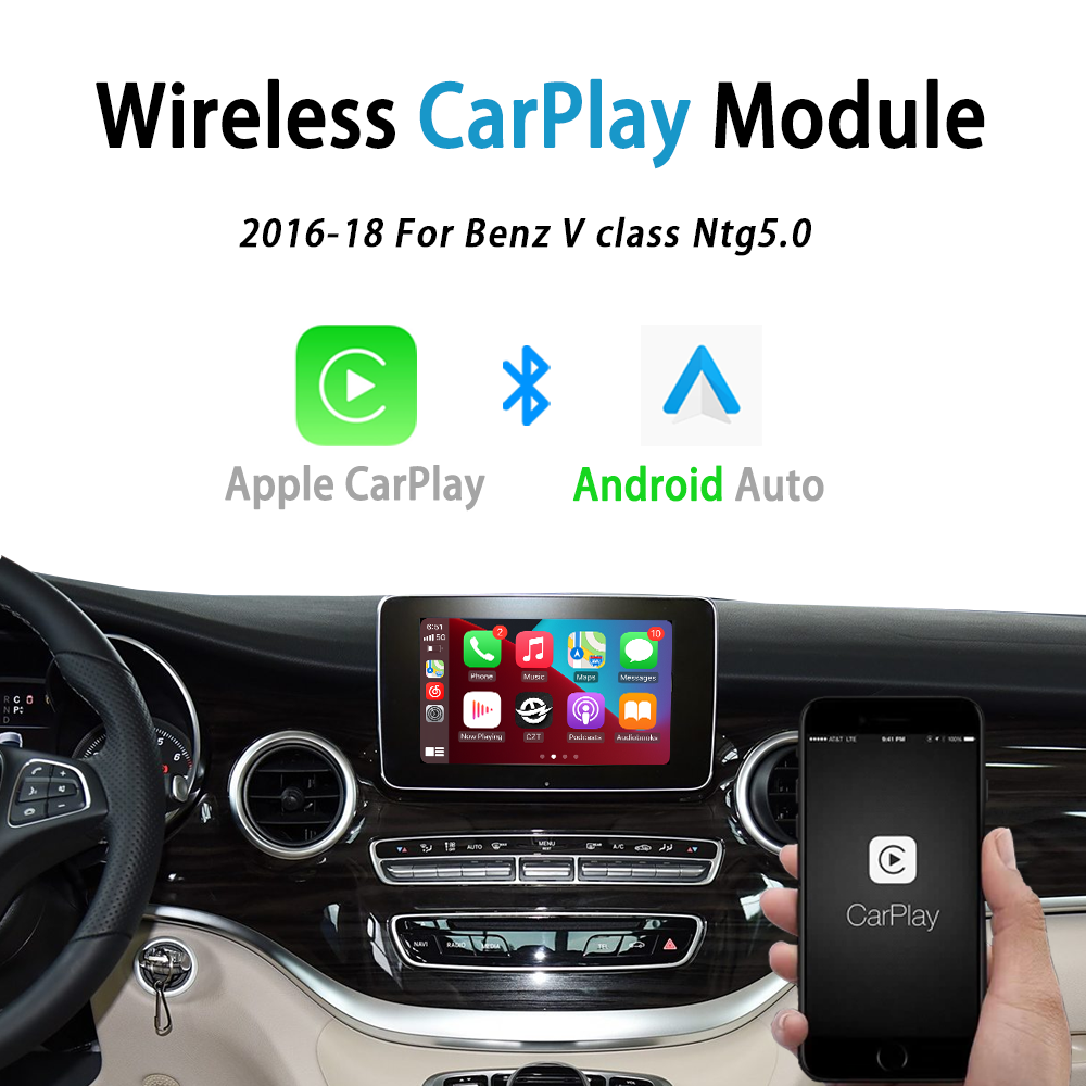 Benz V class Ntg5.0 Wireless Apple CarPlay Android Auto